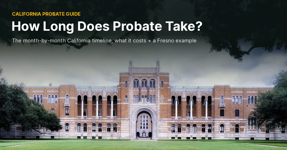 Stately brick and stone building with arched windows behind a green lawn, framed by oak branches under a cloudy sky, cover photo for a guide on how long probate takes in California